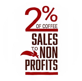 Red text on a white background with '2% of coffee sales to non profits' message.